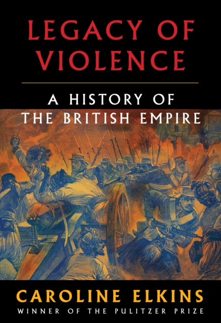 Book Cover for Legacy of Violence by Elkins, Caroline