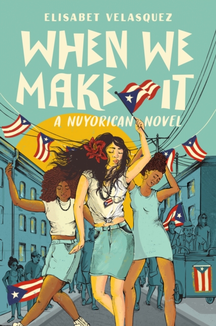 Book Cover for When We Make It by Elisabet Velasquez