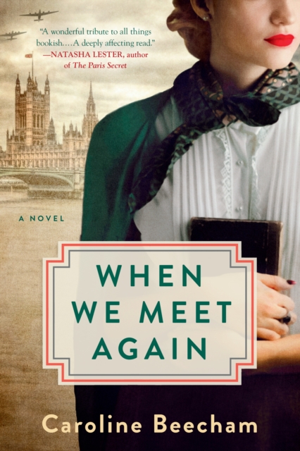 Book Cover for When We Meet Again by Caroline Beecham