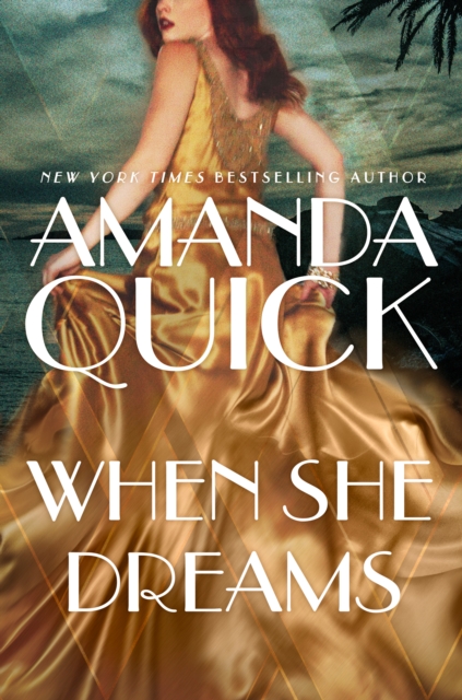 Book Cover for When She Dreams by Amanda Quick