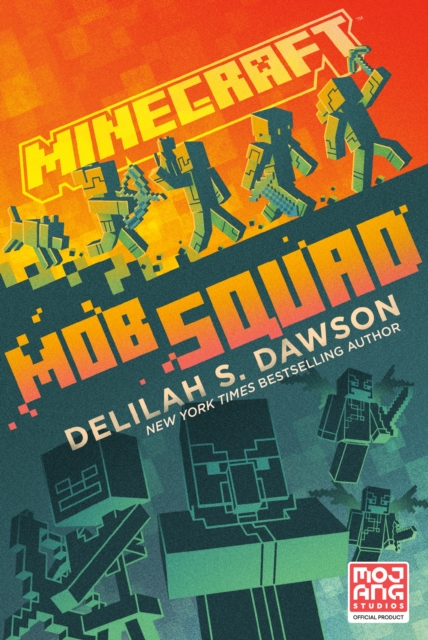 Book Cover for Minecraft: Mob Squad by Dawson, Delilah S.