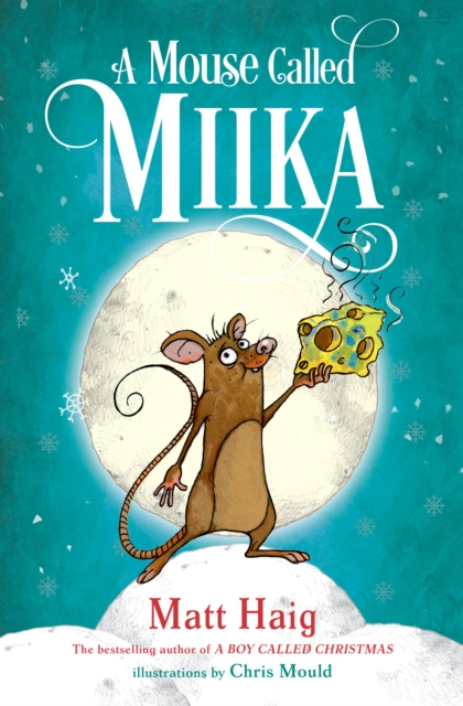 Book Cover for Mouse Called Miika by Matt Haig