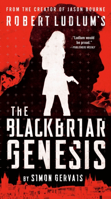 Book Cover for Robert Ludlum's The Blackbriar Genesis by Gervais, Simon