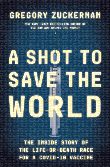 Book Cover for Shot to Save the World by Gregory Zuckerman