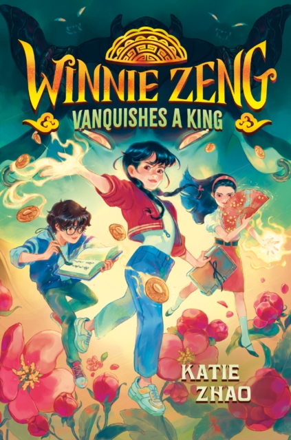 Book Cover for Winnie Zeng Vanquishes a King by Katie Zhao