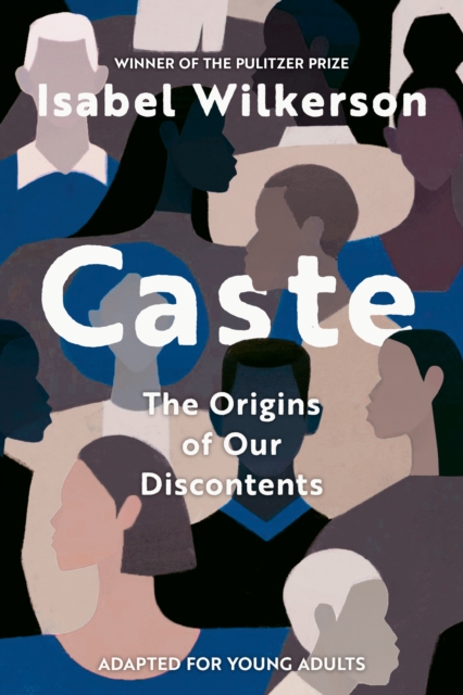 Book Cover for Caste (Adapted for Young Adults) by Isabel Wilkerson