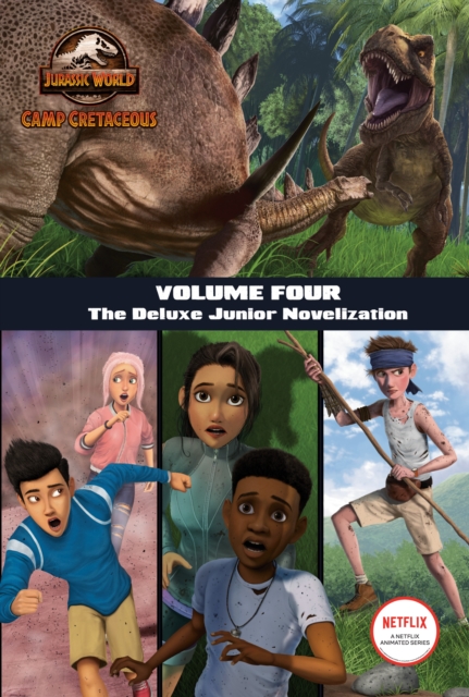 Book Cover for Camp Cretaceous, Volume Four: The Deluxe Junior Novelization (Jurassic World:  Camp Cretaceous) by Steve Behling