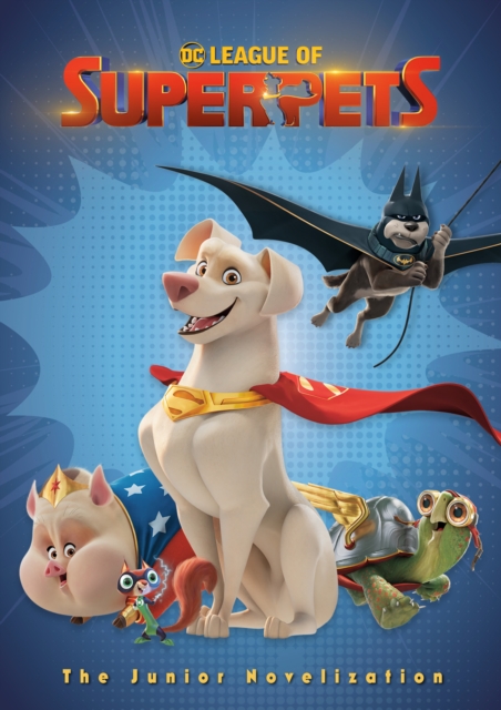 Book Cover for DC League of Super-Pets: The Junior Novelization (DC League of Super-Pets Movie) by Random House