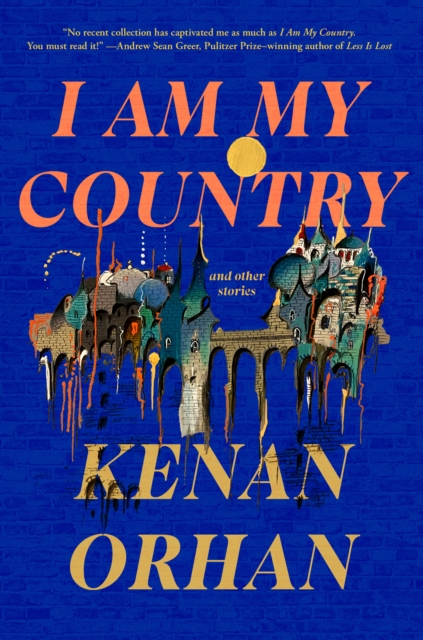 Book Cover for I Am My Country by Orhan, Kenan