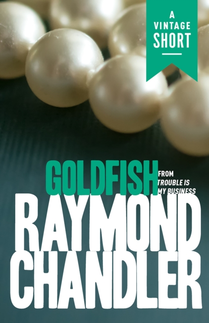 Book Cover for Goldfish by Raymond Chandler