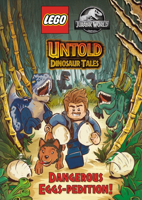 Book Cover for Untold Dinosaur Tales #1: Dangerous Eggs-pedition! (LEGO Jurassic World) by Random House