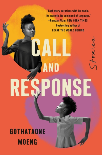 Book Cover for Call and Response by Gothataone Moeng