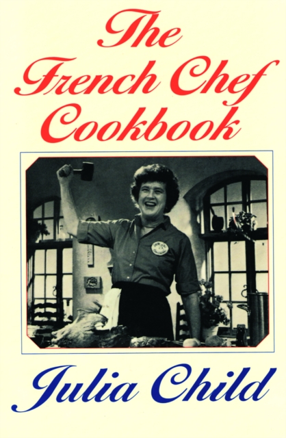 Book Cover for French Chef Cookbook by Julia Child