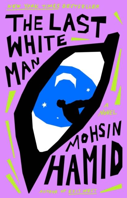 Book Cover for Last White Man by Mohsin Hamid