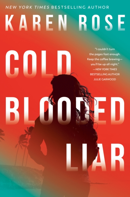 Book Cover for Cold-Blooded Liar by Karen Rose