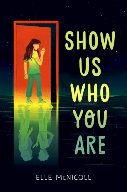 Book Cover for Show Us Who You Are by Elle McNicoll