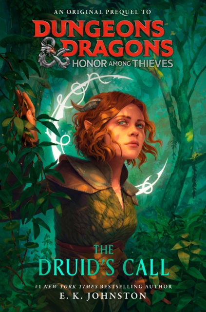 Book Cover for Dungeons & Dragons: Honor Among Thieves: The Druid's Call by E.K. Johnston