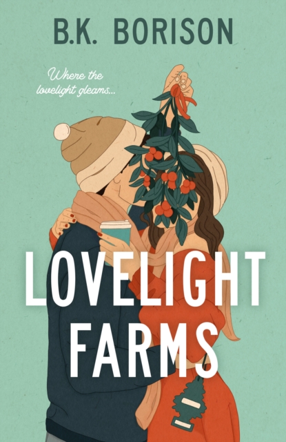 Book Cover for Lovelight Farms by B.K. Borison