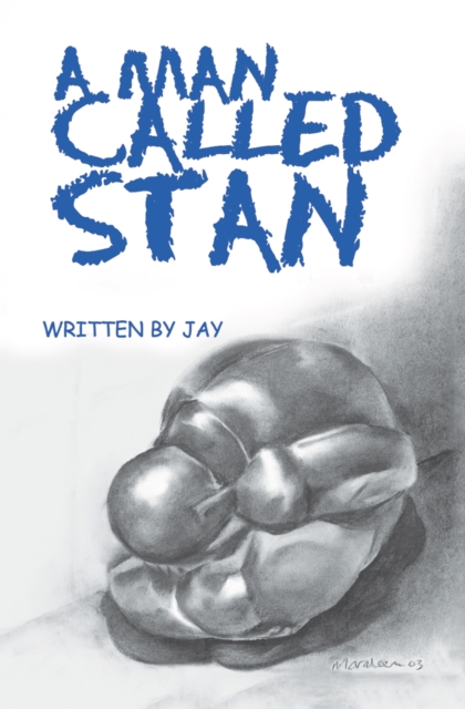 Book Cover for Man Called Stan by Jay