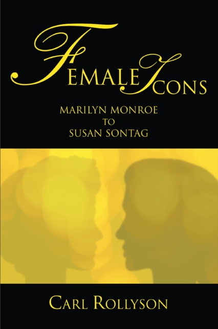 Book Cover for Female Icons by Carl Rollyson