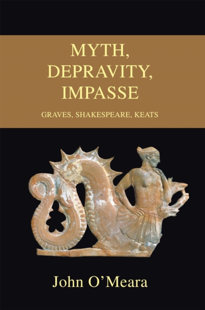 Book Cover for Myth, Depravity, Impasse by John O'Meara