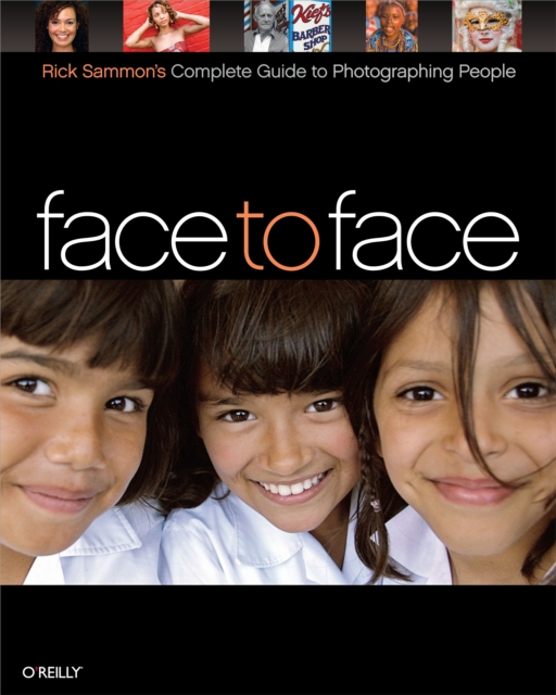 Book Cover for Face to Face: Rick Sammon's Complete Guide to Photographing People by Rick Sammon