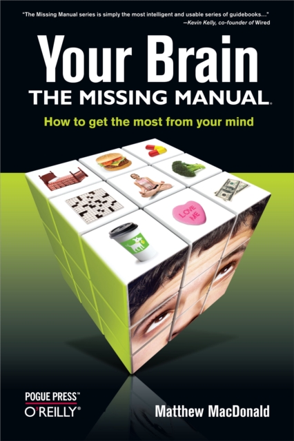 Book Cover for Your Brain: The Missing Manual by Matthew MacDonald