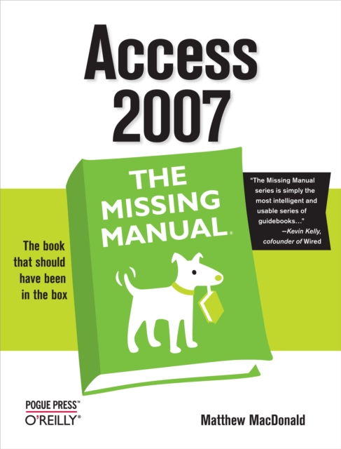 Book Cover for Access 2007: The Missing Manual by Matthew MacDonald