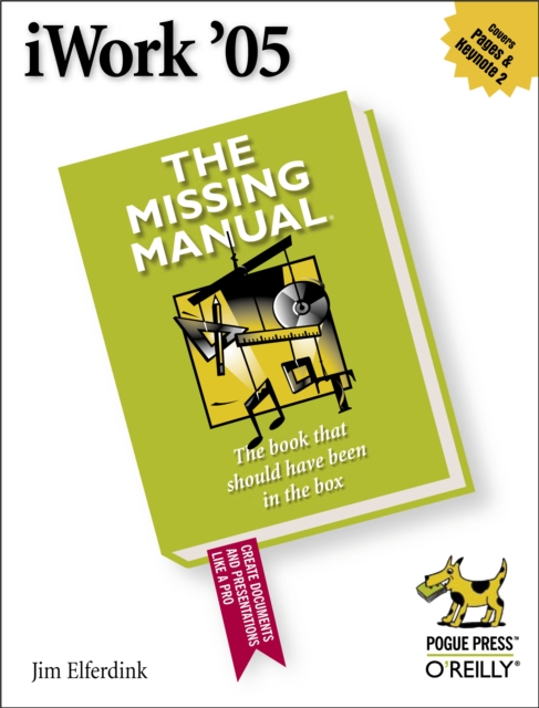 Book Cover for iWork '05: The Missing Manual by Jim Elferdink