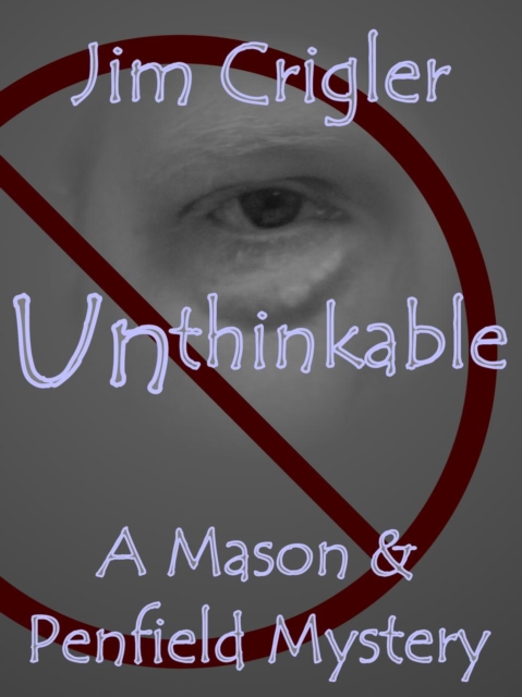 Book Cover for Unthinkable by Jim Crigler