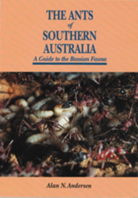 Book Cover for Ants of Southern Australia by Alan Anderson