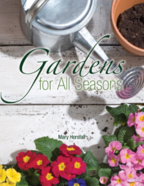 Book Cover for Gardens for All Seasons by Mary Horsfall