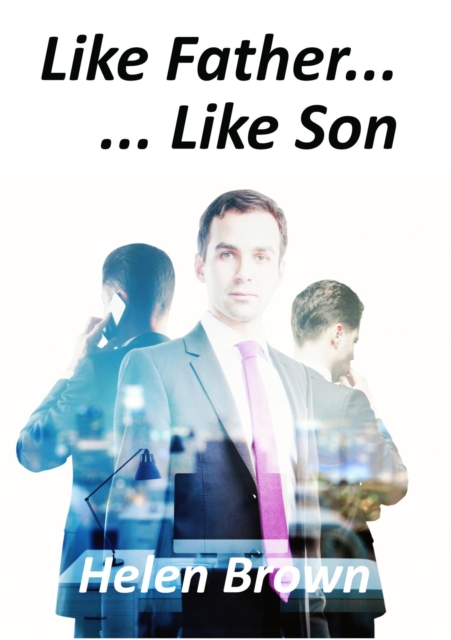Book Cover for Like Father... Like Son by Helen Brown