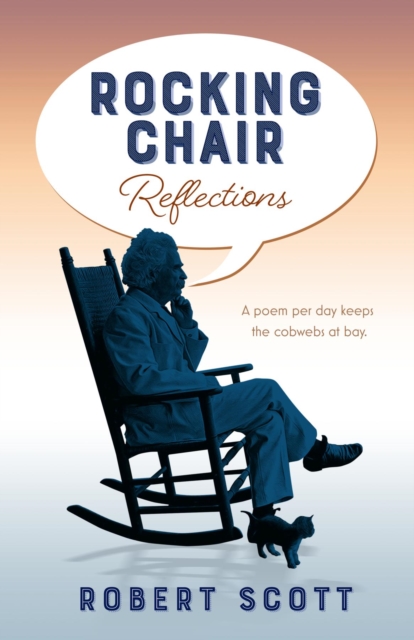 Book Cover for Rocking Chair Reflections by Robert Scott