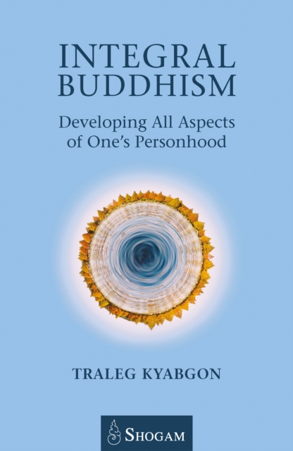 Book Cover for Integral Buddhsim by Traleg Kyabgon