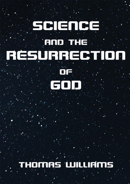 Book Cover for Science and the Resurrection of God by Thomas Williams