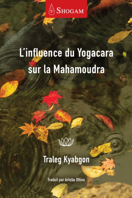 Book Cover for L’influence du Yogacara sur la Mahamoudra by Traleg Kyabgon