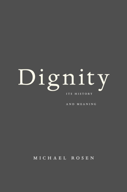 Book Cover for Dignity by Rosen, Michael