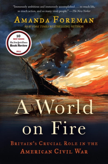 Book Cover for World on Fire by Amanda Foreman