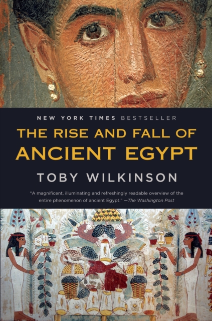 Book Cover for Rise and Fall of Ancient Egypt by Toby Wilkinson