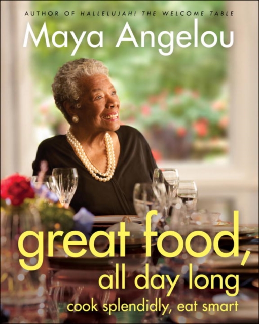 Book Cover for Great Food, All Day Long by Angelou, Maya