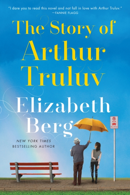 Book Cover for Story of Arthur Truluv by Elizabeth Berg