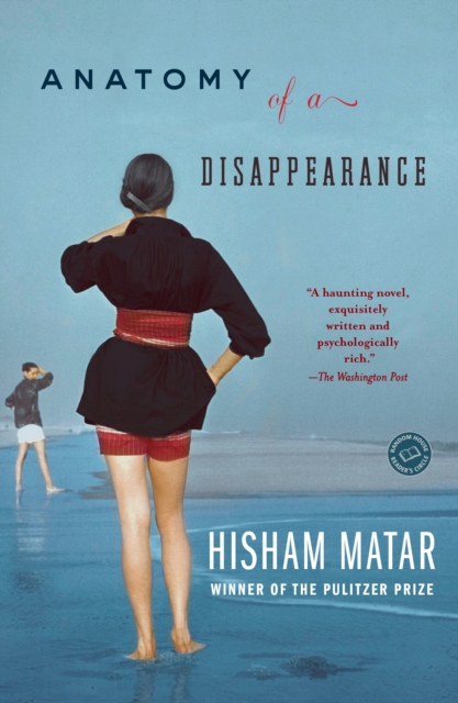 Book Cover for Anatomy of a Disappearance by Hisham Matar