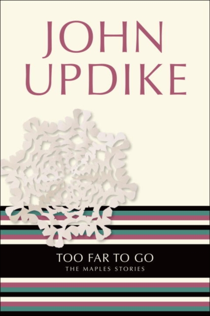 Book Cover for Too Far to Go by John Updike