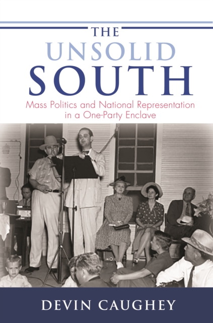 Book Cover for Unsolid South by Caughey, Devin