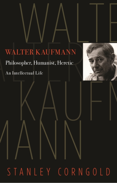 Book Cover for Walter Kaufmann by Stanley Corngold
