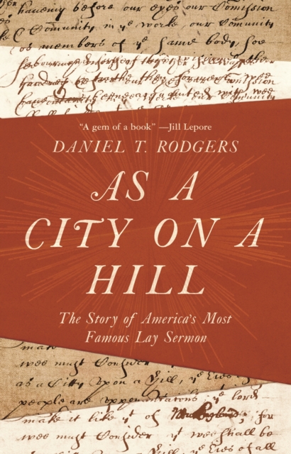 Book Cover for As a City on a Hill by Daniel T. Rodgers