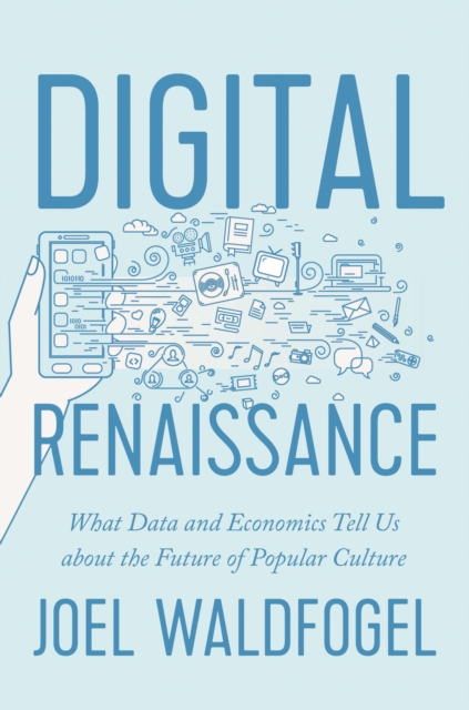 Book Cover for Digital Renaissance by Joel Waldfogel