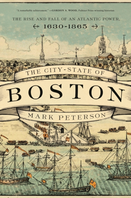 Book Cover for City-State of Boston by Mark Peterson