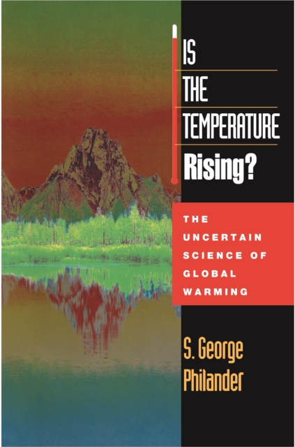 Book Cover for Is the Temperature Rising? by S. George Philander